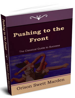 Book cover for Pushing to the Front (the Complete Volume; Part 1 & 2)