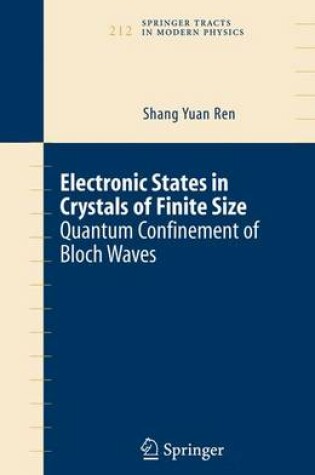 Cover of Electronic States in Crystals of Finite Size