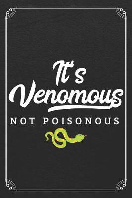 Book cover for It's Venomous Not Poisonous