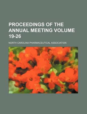 Book cover for Proceedings of the Annual Meeting Volume 19-26