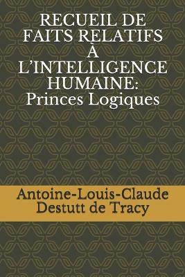 Book cover for Recueil de Faits Relatifs A l'Intelligence Humaine