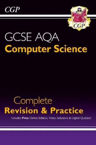 Cover of New GCSE Computer Science AQA Complete Revision & Practice includes Online Edition, Videos & Quizzes