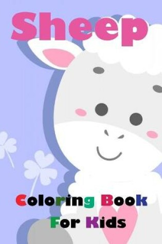 Cover of Sheep Coloring Book For Kids