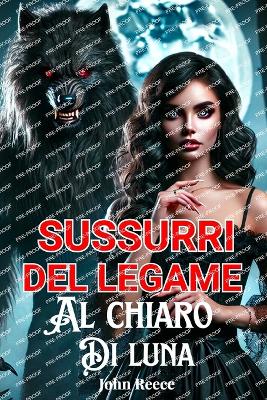 Book cover for Sussurri Del Legame Al Chiaro Di Luna