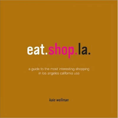 Cover of Eat.Shop.LA