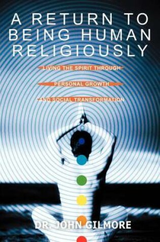 Cover of A Return to Being Human Religiously