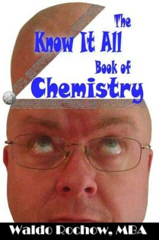 Cover of The Know It All Book of Chemistry