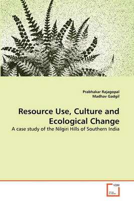 Book cover for Resource Use, Culture and Ecological Change