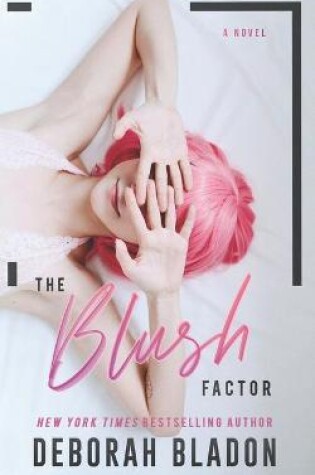 Cover of The Blush Factor