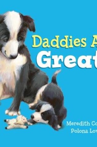Cover of Daddies are Great!