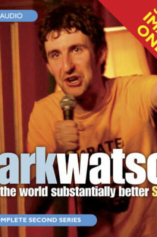 Cover of Mark Watson Makes the World Substantially Better