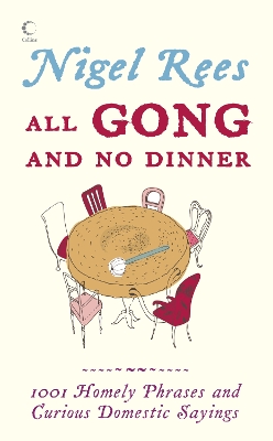 Book cover for All Gong and No Dinner