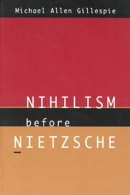 Book cover for Nihilism Before Nietzsche