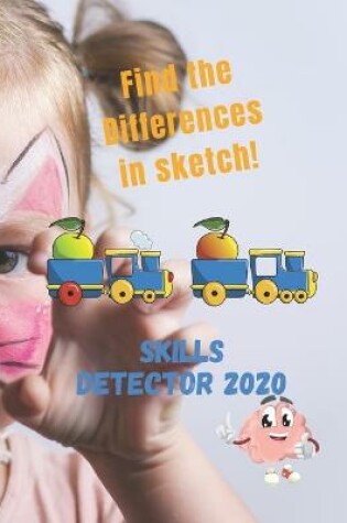 Cover of Find the differences in sketch! Skills Detector 2020