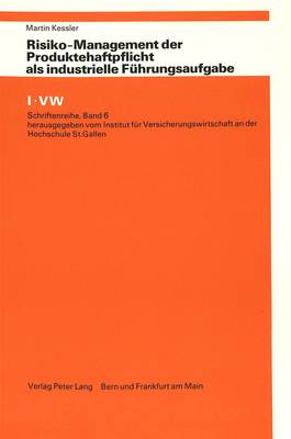 Cover of Risiko-Management Der Produktehaftpflicht ALS Industrielle Fuehrungsaufgabe