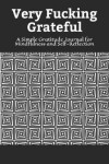 Book cover for Very Fucking Grateful