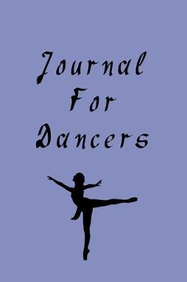 Book cover for Journal For Dancers