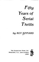 Book cover for Fifty Years of Serial Thrills