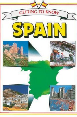 Cover of GETTING TO KNOW SPAIN