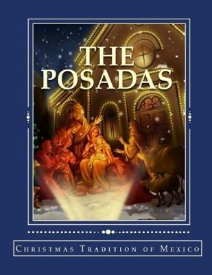 Book cover for The Posadas: Christmas Tradition of Mexico