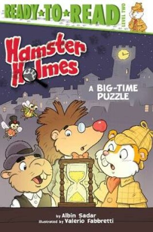 Cover of Hamster Holmes, A Big-Time Puzzle