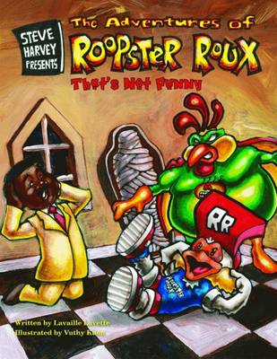 Book cover for Steve Harvey Presents the Adventures of Roopster Roux