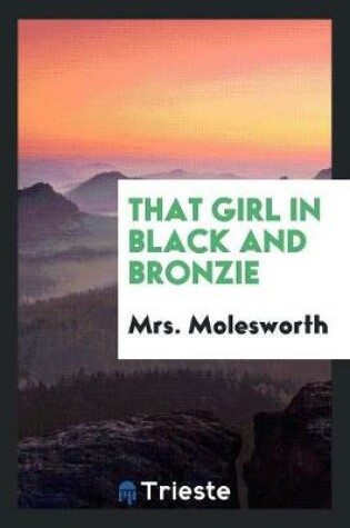 Cover of That Girl in Black and Bronzie