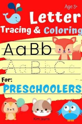 Cover of Letter Tracing & Coloring for Preschoolers