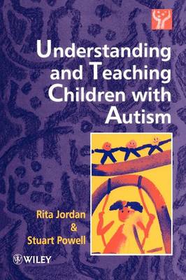 Book cover for Understanding and Teaching Children with Autism