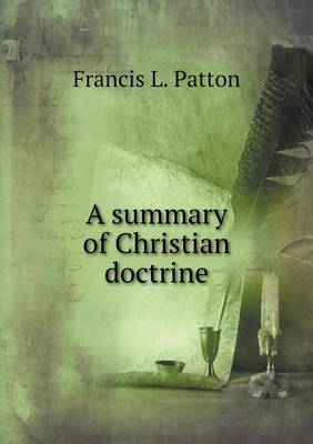 Book cover for A summary of Christian doctrine