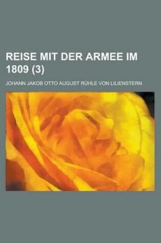 Cover of Reise Mit Der Armee Im 1809 (3)