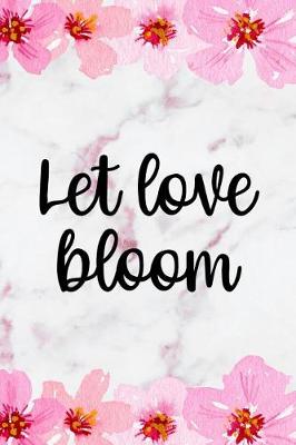 Book cover for Let Love Bloom