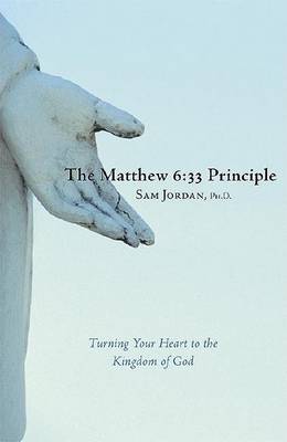 Book cover for The Matthew 6:33 Principle