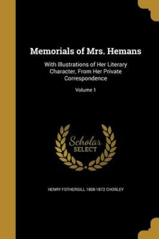 Cover of Memorials of Mrs. Hemans