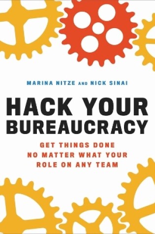 Cover of Hack Your Bureaucracy