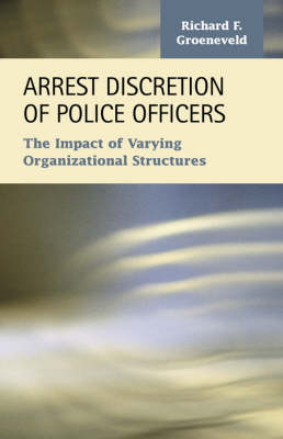 Book cover for Arrest Discretion of Police Officers