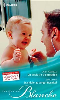 Book cover for Un Pediatre D'Exception - Scandale Au Angel Hospital
