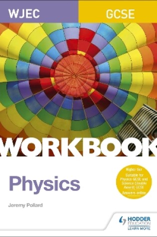 Cover of WJEC GCSE Physics Workbook