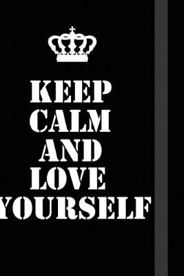 Book cover for Keep Calm And love yourself