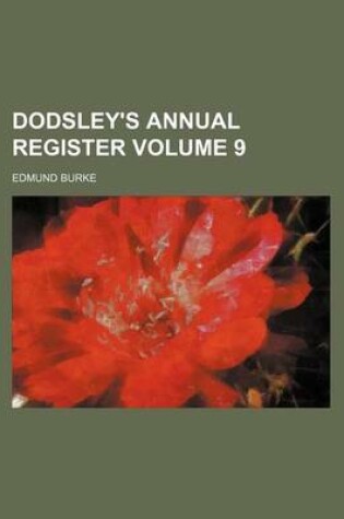 Cover of Dodsley's Annual Register Volume 9