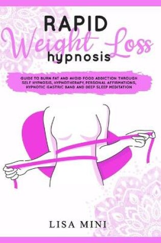 Cover of Rapid Weight Loss Hypnosis