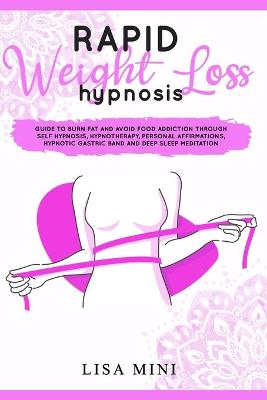 Cover of Rapid Weight Loss Hypnosis