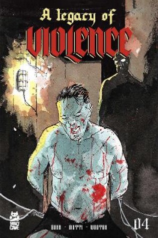 Cover of A Legacy of Violence #4