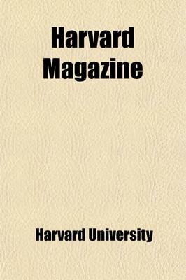 Book cover for Harvard Magazine (Volume 1)