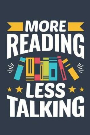 Cover of More Reading Less Talking