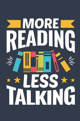 Book cover for More Reading Less Talking