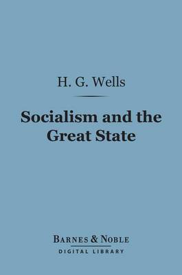 Cover of Socialism and the Great State (Barnes & Noble Digital Library)