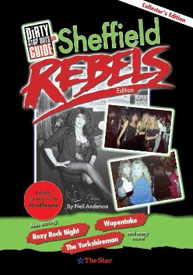Book cover for Dirty Stop Out's Guide to Sheffield - Rebels Edition