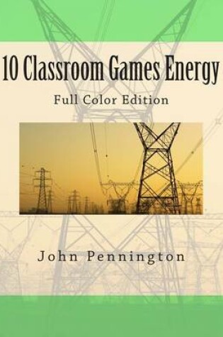 Cover of 10 Classroom Games Energy