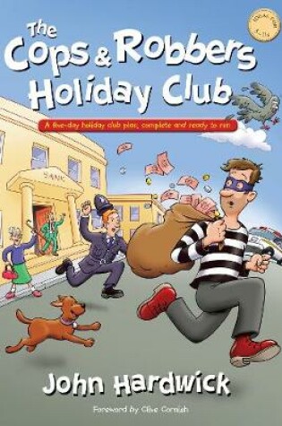 Cover of The Cops & Robbers Holiday Club